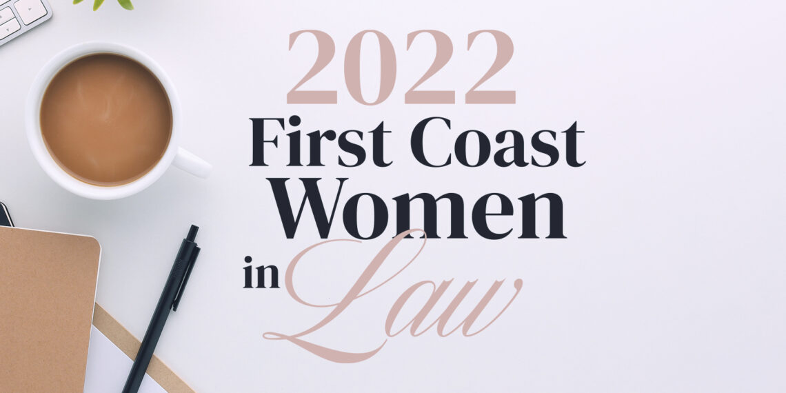 2022 First Coast Women in Law