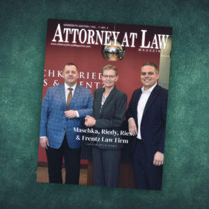 Attorney at Law Magazine Minnesota Vol. 11 No. 4