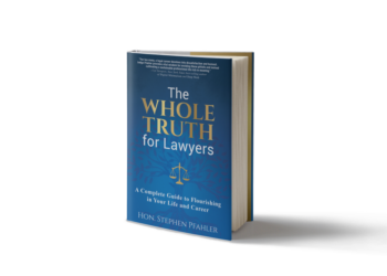 A Happy and Successful Lawyer Is Not an Oxymoron: Judge Shares His Advice in New Book