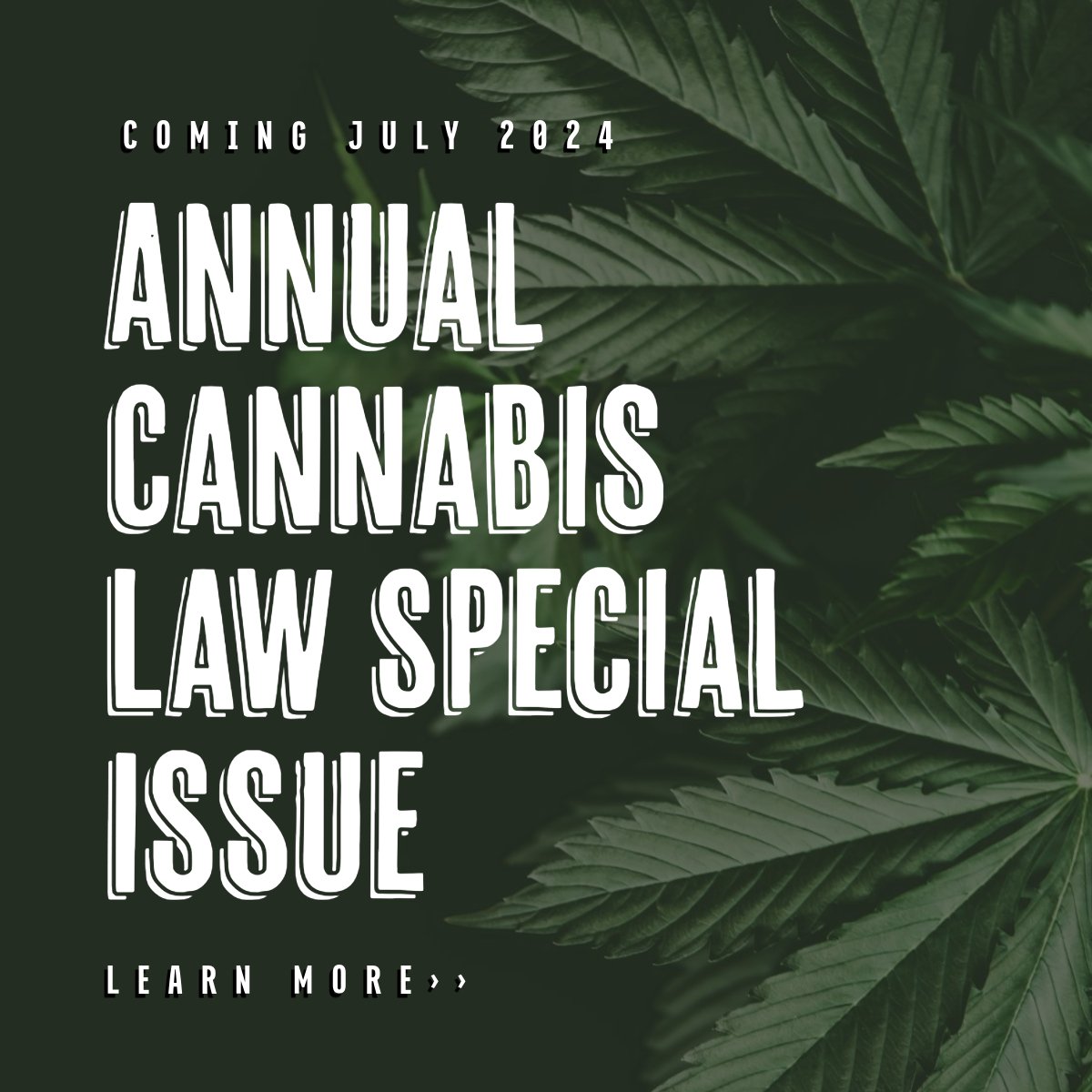 Cannabis Law Special Issue