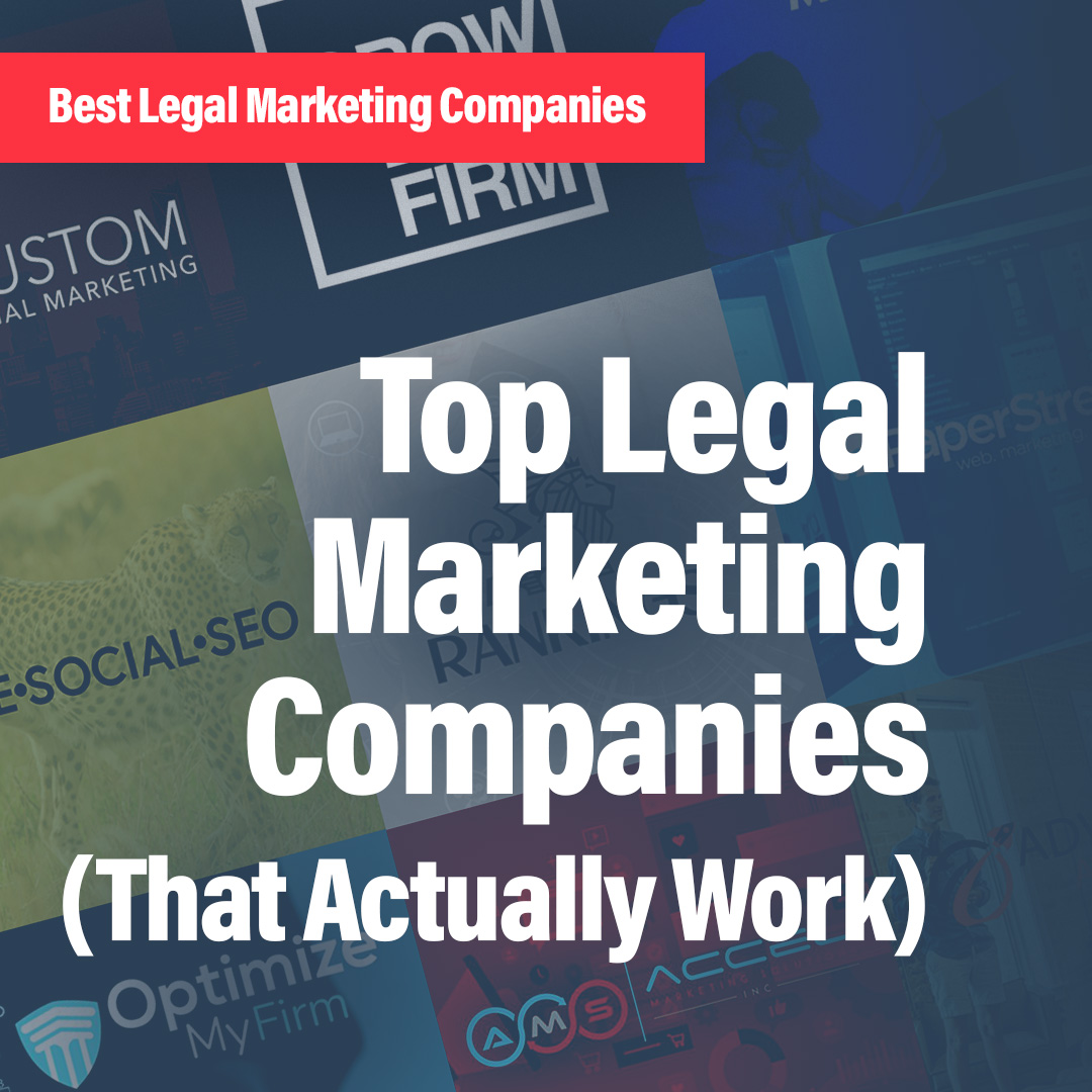 Top Legal Marketing Companies