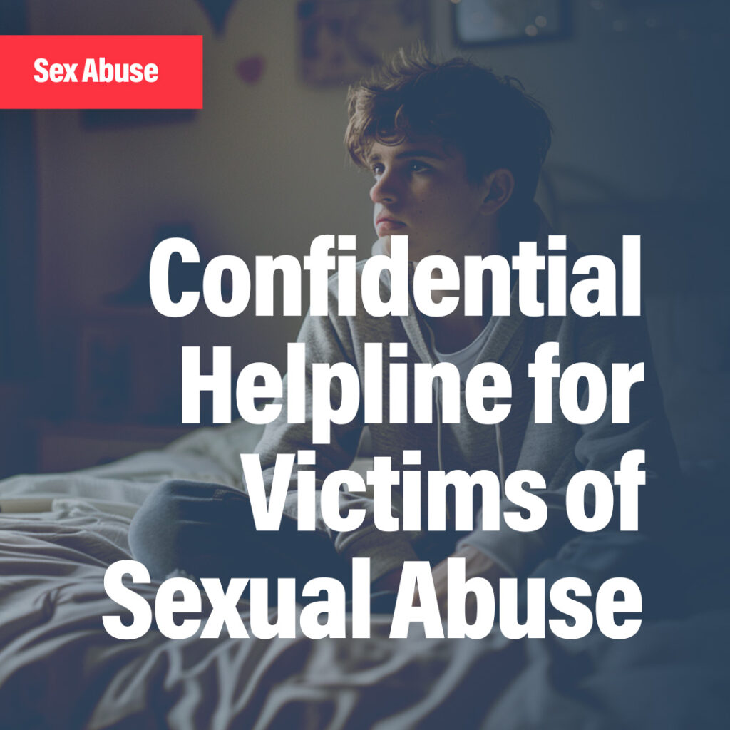 Confidential helpline for Sex abuse victims