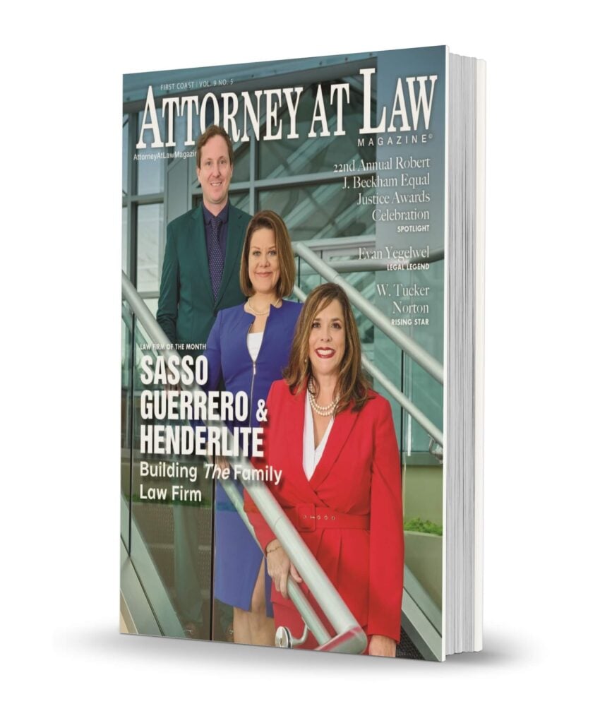 Attorney at Law Magazine First Coast Vol. 9 No. 5