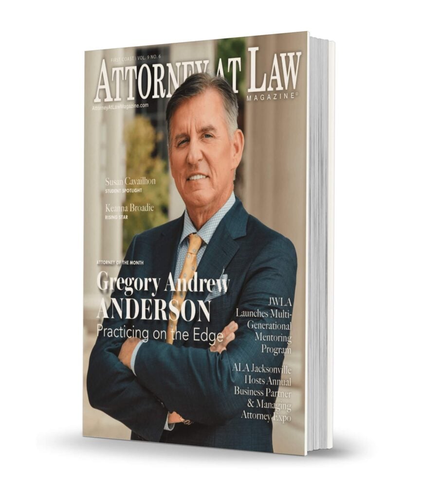 Attorney at Law Magazine First Coast Vol. 9 No. 6