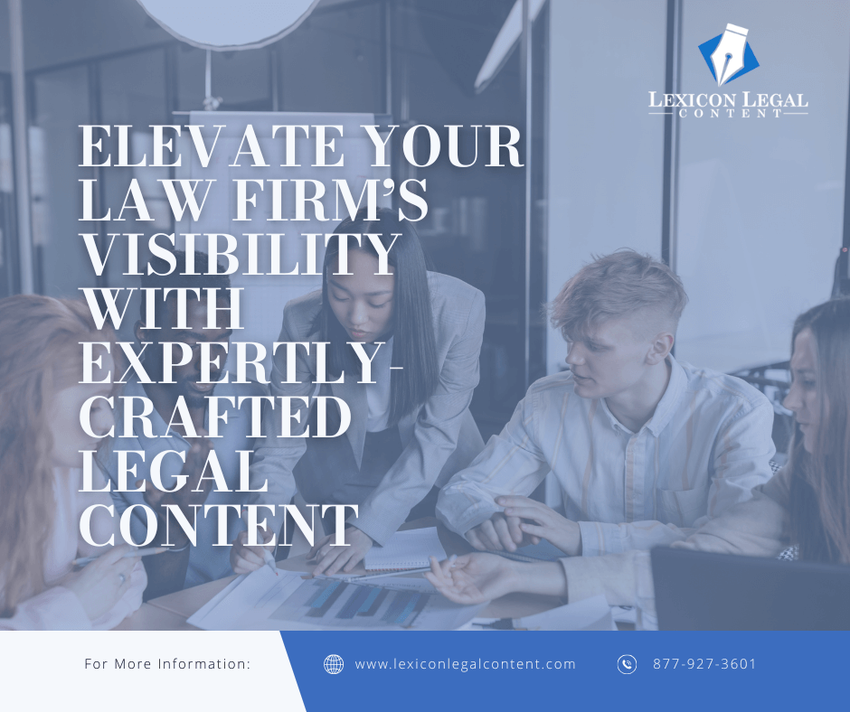 Elevate your law firm's visability with expertly crafted legal content from Lexicon Legal Content