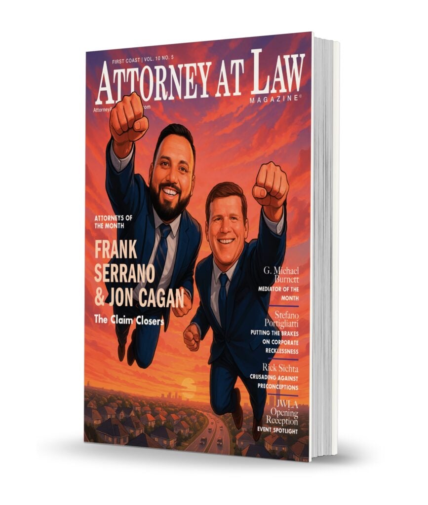 Attorney at Law Magazine First Coast Vol. 10 No. 5