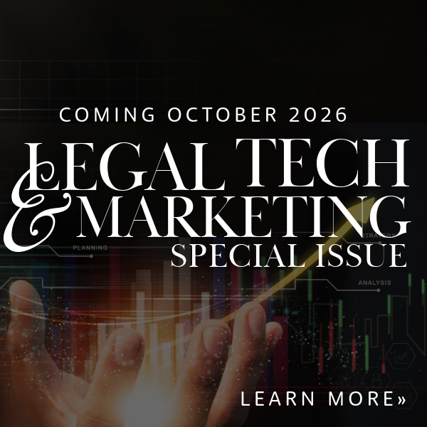 Legal Tech & Marketing Special Issue